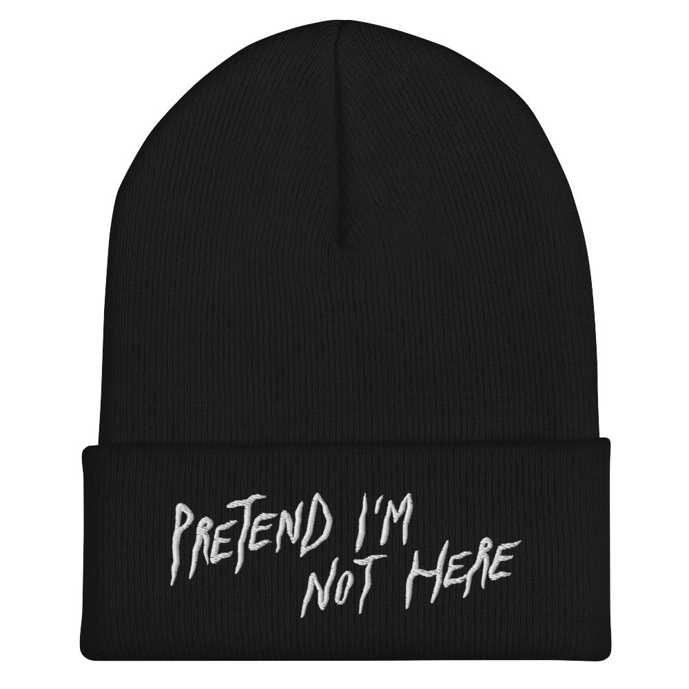 PRETEND I'M NOT HERE - cuffed beanie