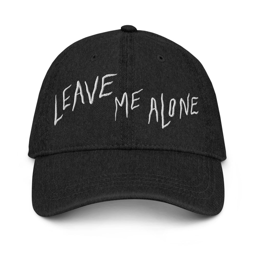 LEAVE ME ALONE - black or blue - embroidered denim hat