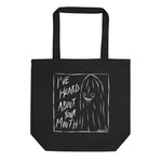 I'VE HEARD ABOUT YOUR MOUTH - tote bag