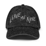 LEAVE ME ALONE - washed out black hat